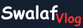 SwalafVlog